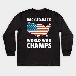 Back To Back World War Champs USA Kids Long Sleeve T-Shirt